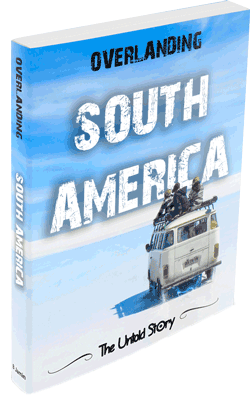 South America Overlanding adventure ebook
