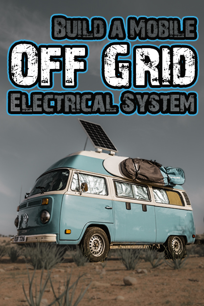 How-to-build-a-Van-Life-Electrical-System